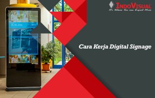 Cara Kerja Digital Signage Berikut Jenis Tipe Kontennya