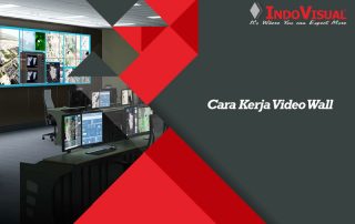 Cara-Kerja-Video-Wall