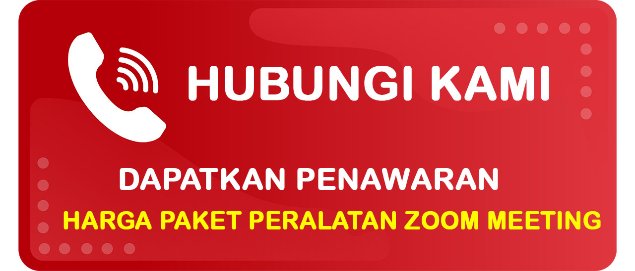 Button Mencari Informasi Lengkap Kebutuhan Paket Peralatan Zoom Meeting dengan Harga Terbaik